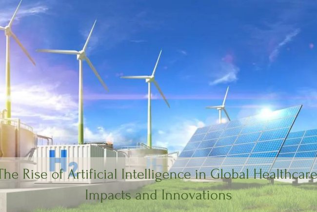 Exploring Renewable Energy Solutions: Global Initiatives for a Greener Future